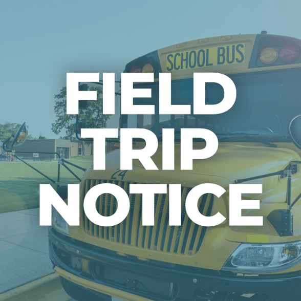 Field Trip Notice - Social Image